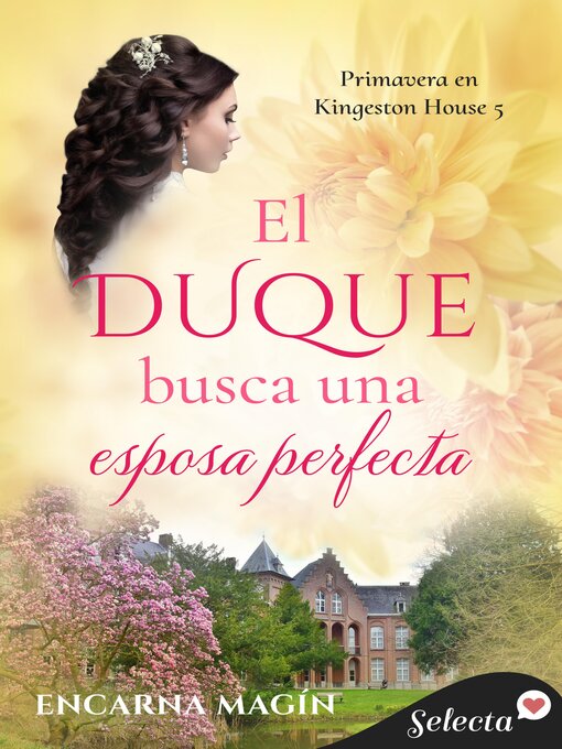 Cover image for El duque busca una esposa perfecta (Primavera en Kingeston House 5)